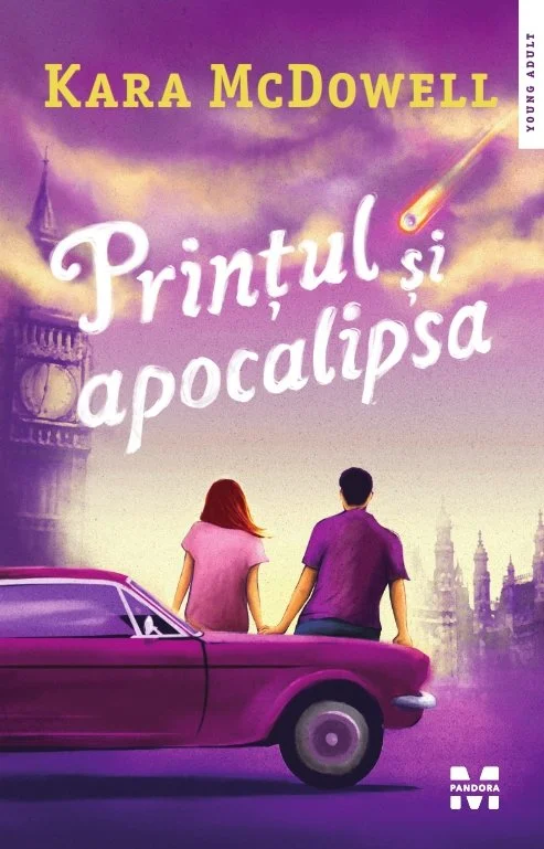 Prințul și apocalipsa - Kara McDowell