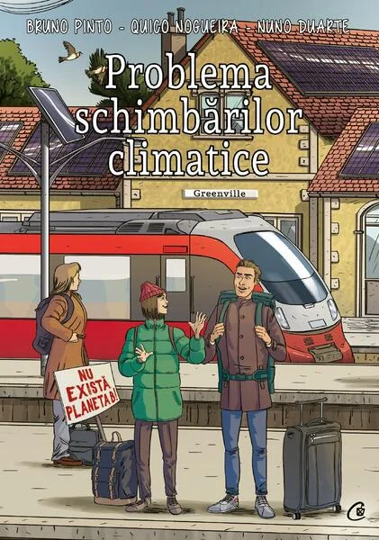Problema schimbărilor climatice - Paperback brosat - Bruno Pinto - Curtea Veche