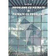 Probleme cu patrate si patrate cu probleme - Ion Chera