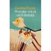 Promite-mi ca vei fi fericita - Carene Ponte