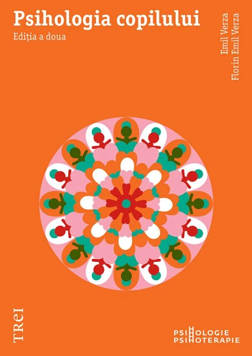 Psihologia copilului . Ediția a doua - Emil Verza