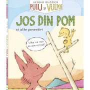 Puiu si Vulpoi. Jos din pom - Sergio Ruzzier