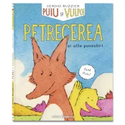 Puiu si Vulpoi. Petrecerea - Sergio Ruzzier