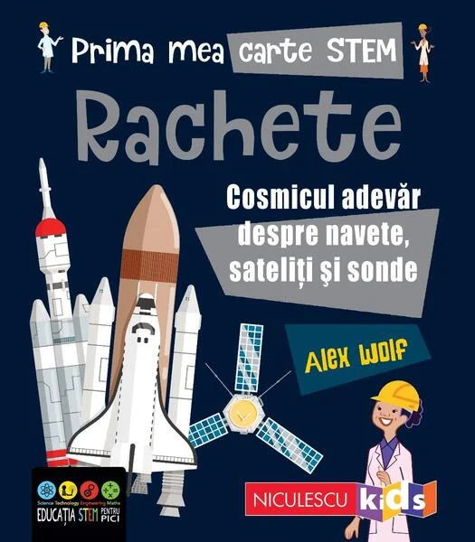 Rachete. Prima mea carte Stem - Paperback brosat - Alex Woolf - Niculescu