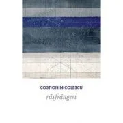Rasfrangeri - Costion Nicolescu