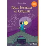 Raul Instelat al Cerului - Grace Lin
