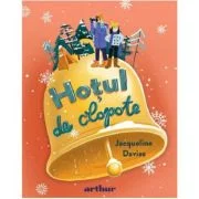 Razboiul limonadei 3. Hotul de clopote - Jacqueline Davies