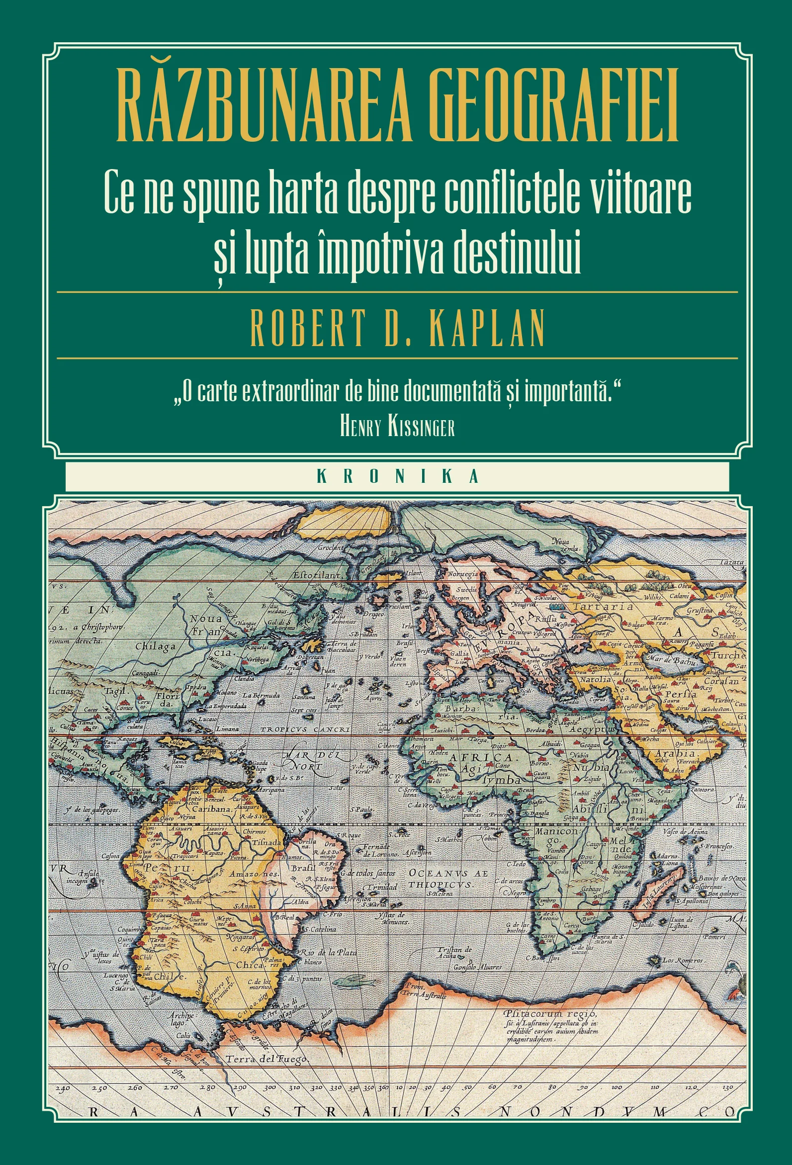 Răzbunarea geografiei. Ce ne spune harta despre conflictele viitoare și lupta împotriva destinului