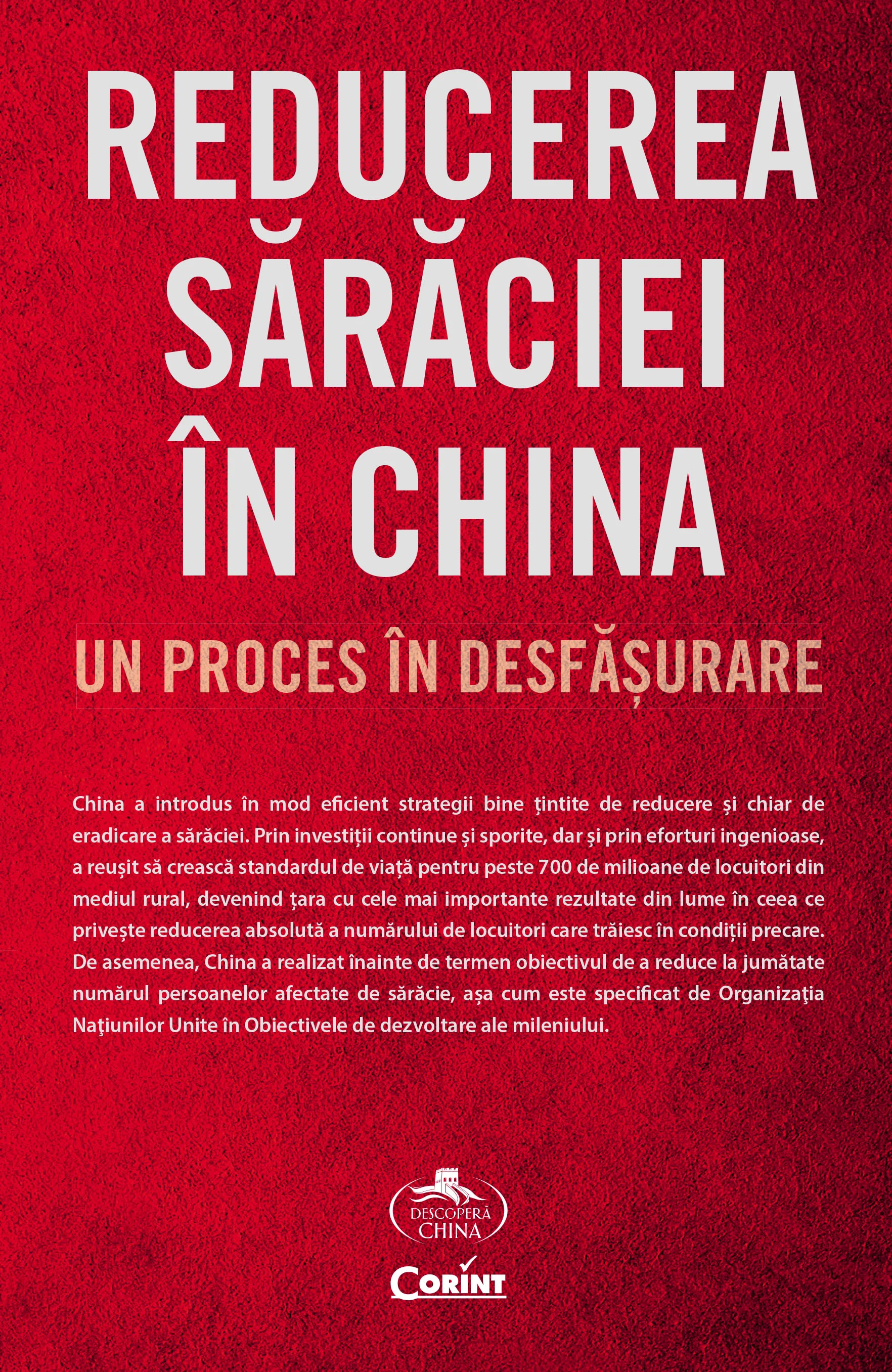 Reducerea sărăciei în China. Un proces în desfășurare