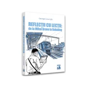 Reflectii cu lectii: de la Mihai Bravu la Babadag - George Coca-Lob