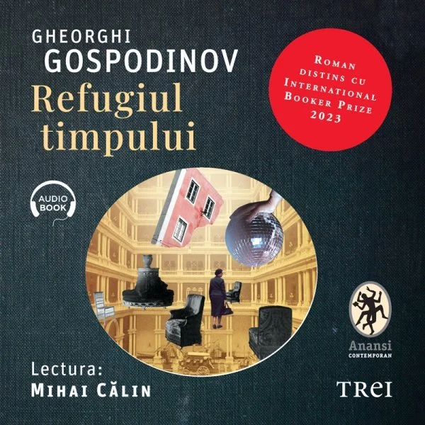 Refugiul timpului - Audiobook - Gheorghi Gospodinov