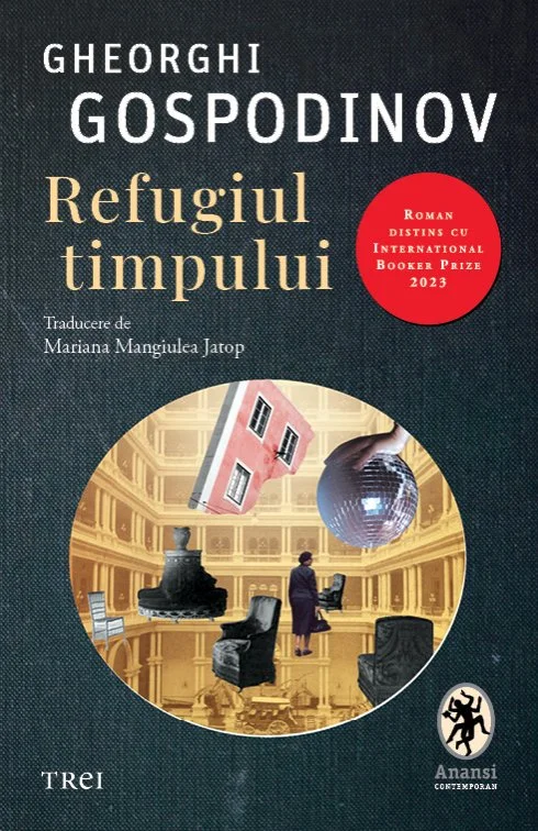 Refugiul timpului - Gheorghi Gospodinov