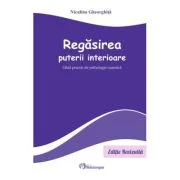 Regasirea puterii interioare - Niculina Gheorghita