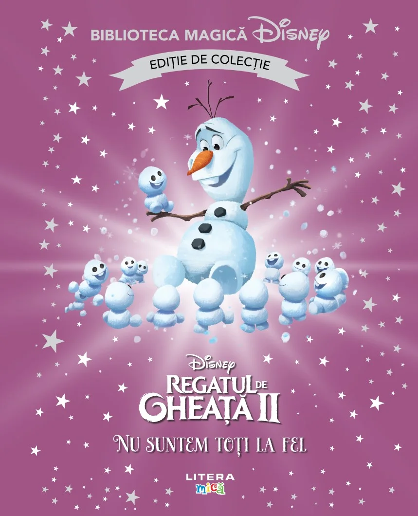Regatul de gheata II. Nu suntem toti la fel. Volumul 100. Disney. Biblioteca magica, editie de colectie
