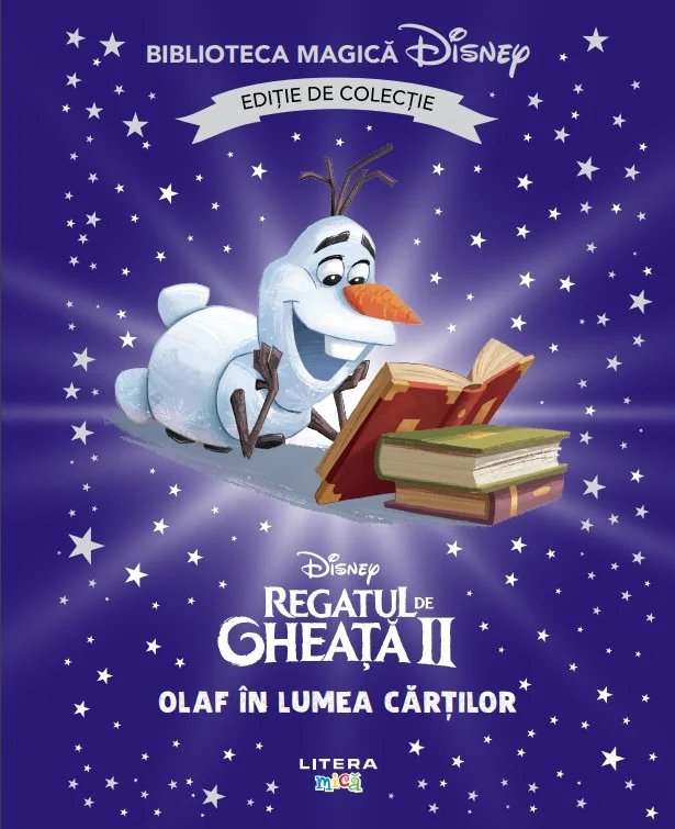 Regatul de gheata II. Olaf in lumea cartilor. Volumul 66. Disney. Biblioteca magica, editie de colectie