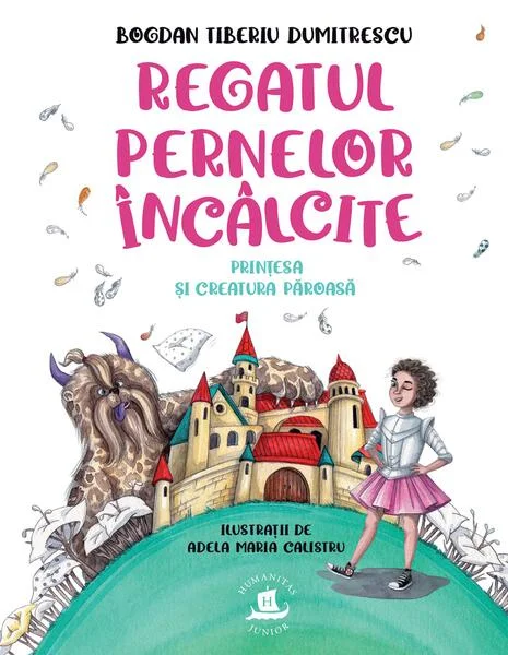 Regatul Pernelor Încâlcite - Paperback brosat - Bogdan Tiberiu Dumitrescu - Humanitas