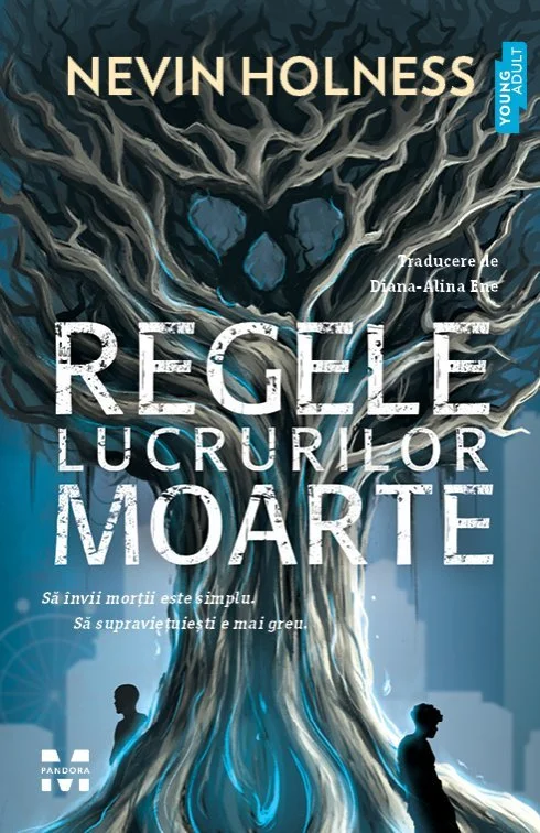 Regele lucrurilor moarte - Nevin Holness