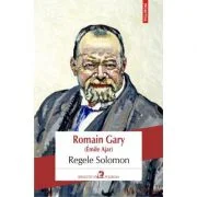 Regele Solomon - Romain Gary (Émile Ajar)