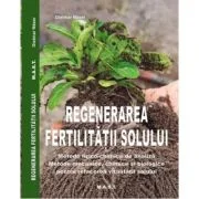 Regenerarea fertilitatii solului - Dietmar Naser