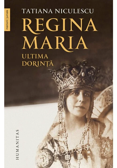 Regina Maria. Ultima dorinta