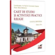 Religie. Cultul ortodox Clasa 9. Caiet de studiu si activitati practice - Constantin Necula