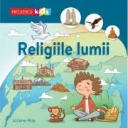 Religiile lumii - Joliane Roy