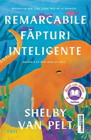 Remarcabile făpturi inteligente - Shelby Van Pelt