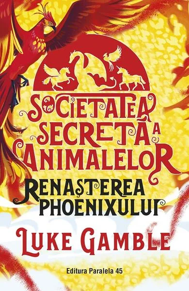 Renasterea Phoenixului (Vol. 2) - Paperback brosat - Paralela 45