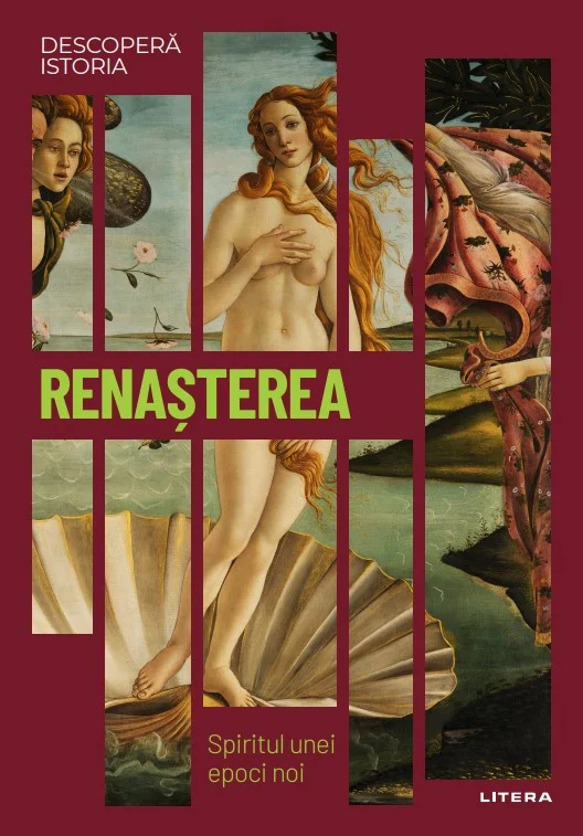 Renasterea. Spiritul unei epoci noi. Vol. 16. Descopera istoria