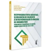 Responsabilitatea societala si obligatia de diligenta a intreprinderilor in materie de durabilitate - Andrei Dutu-Buzura