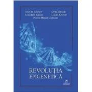Revolutia epigenetica - Joel de Rosnay