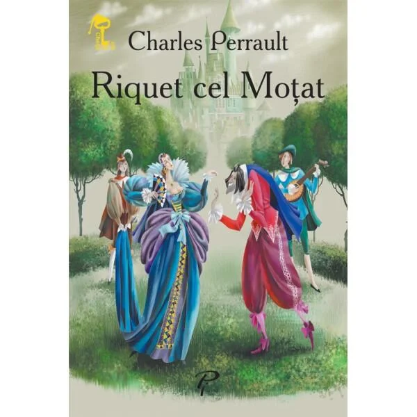 Riquet cel Moţat. Cheița de aur - Paperback brosat - Charles Perrault - Prut