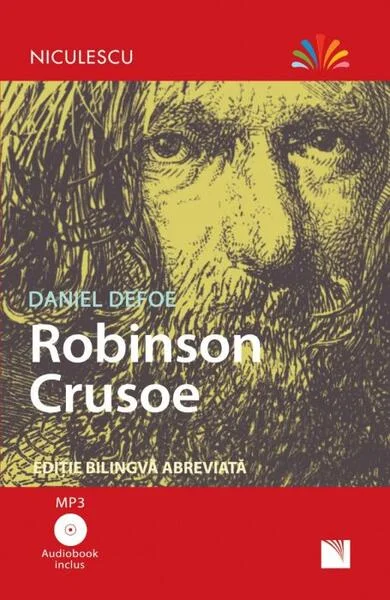 Robinson Crusoe (ediţie bilingvă) - Paperback brosat - Daniel Defoe - Niculescu