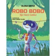 Robo Bobo isi face curaj - Olina Ortiz