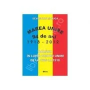 Romanii in lupta pentru unire de la 1600 la 1918 - Stiuca Sevastian