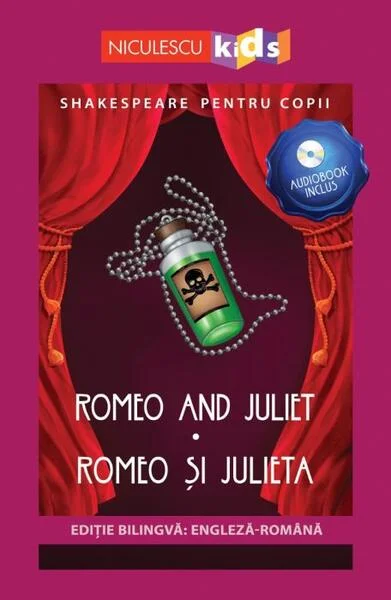 Romeo și Julieta (ediţie bilingvă) - Paperback brosat - William Shakespeare - Niculescu