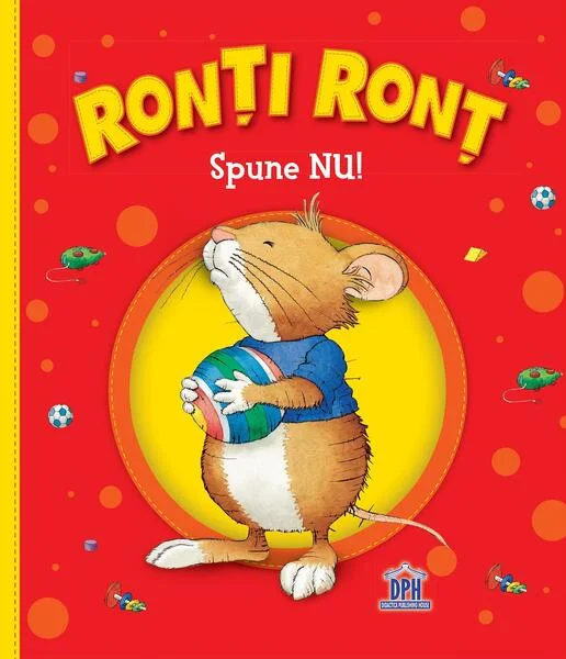 Ronți Ronț spune NU! - Hardcover - Anna Casalis - Didactica Publishing House