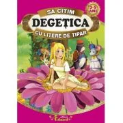 Sa citim DEGETICA cu litere de tipar - Hans Christian Andersen