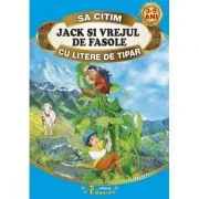 Sa citim JACK SI VREJUL DE FASOLE cu litere de tipar - Joseph Jacobs