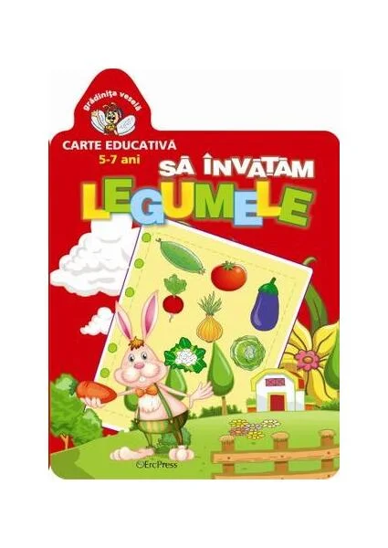 Să învățăm legumele. Grădinița veselă. - Paperback brosat - *** - Erc Press