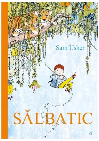 Sălbatic - Hardcover - Sam Usher - Curtea Veche
