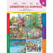 Sarbatori cu surprize. Caiet de lucru. Clasa pregatitoare. Semestrul I - Doina Cindea, Florentina Chifu, Gabriela Barbulescu, Olguta Calin