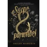 Sarpe &amp; porumbel - Shelby Mahurin