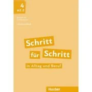 Schritt fur Schritt in Alltag und Beruf 4 Lehrerhandbuch - Susanne Kalender, Petra Klimaszyk