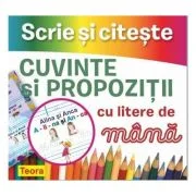 Scrie si citeste - Cuvinte si propozitii cu litere de mana