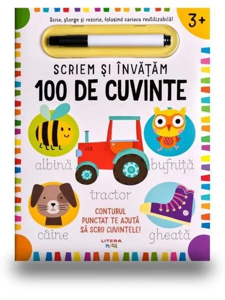 Scriem și învățăm. Primele 100 de cuvinte - Paperback brosat - *** - Litera mică