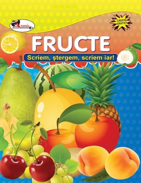Scriem, ștergem, scriem iar! Fructe (nou!) - Paperback - *** - Aramis