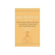 Scrieri 2. Fecioara Maria si Petru Athonitul - Grigorie Palama
