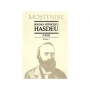 Scrieri. Volumul 2. Proza - B. P. Hasdeu﻿