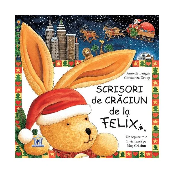 Scrisori de Crăciun de la Felix - Hardcover - Annette Langen - Didactica Publishing House